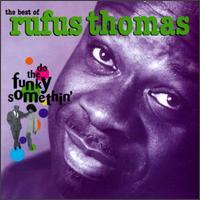 The Best of Rufus Thomas